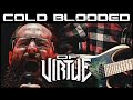 Cold Blooded Of Virtue One Man Band Cover Double Drop C