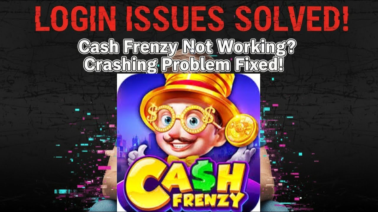 Fix Cash Frenzy App Login Problem I Step by Step