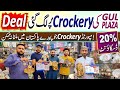 Wholesale Imported Crockery | Crockery Deals | Nonstick Cookware | Gul Plaza Karachi