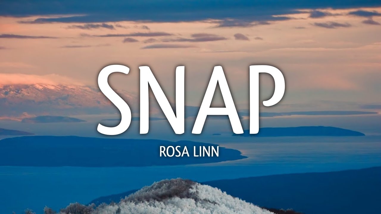 Rosa Linn SNAP Lyrics YouTube