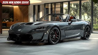 2026 Honda S2000 - A Closer Look at the Iconic Roadster!