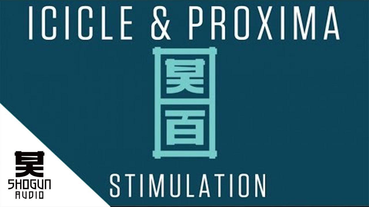 Icicle & Proxima - Stimulation adlı videoyu YouTube'da izle Icicle & Proxima - Stimulation adlı videoyu YouTube'da izle