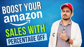 How To Create Amazon Percentage Off Promotion To Get More Sales On Your Amazon FBA Product screenshot 5