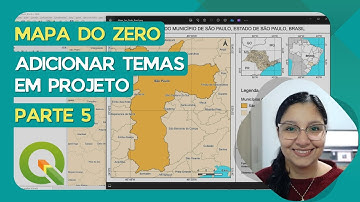 Adicionar temas em projeto do QGIS - Mapa do zero no QGIS (2024) - 05