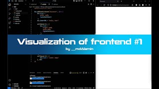 Visualization of frontend #1 by __mdAlamin