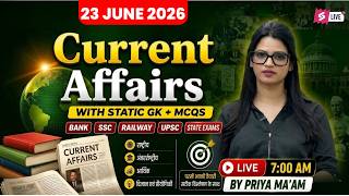 Current Affairs Today | 23 June 2026 Current Affairs 2026 | Daily Current Affairs 2026 |by Priya Mam