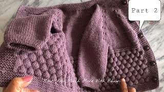 Knitted Baby Cardigan Full Tutorial 6M- 1Y Part 2 Sweater Design Top To Down Jacket
