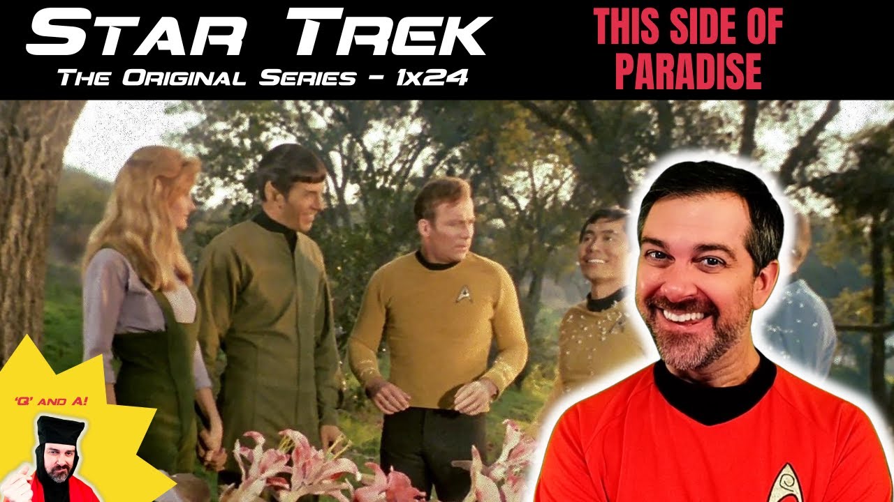 Star Trek: The Original Series THIS SIDE OF PARADISE (S1xE24 Reaction) - FIRST TIME WATCHING