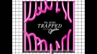 The Subs - Trapped feat. Colonel Abrams (Ashworth Remix)