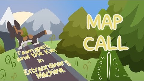 Tawnypelt and the Kin PMV/MAP CALL (BACKUPS OPEN)