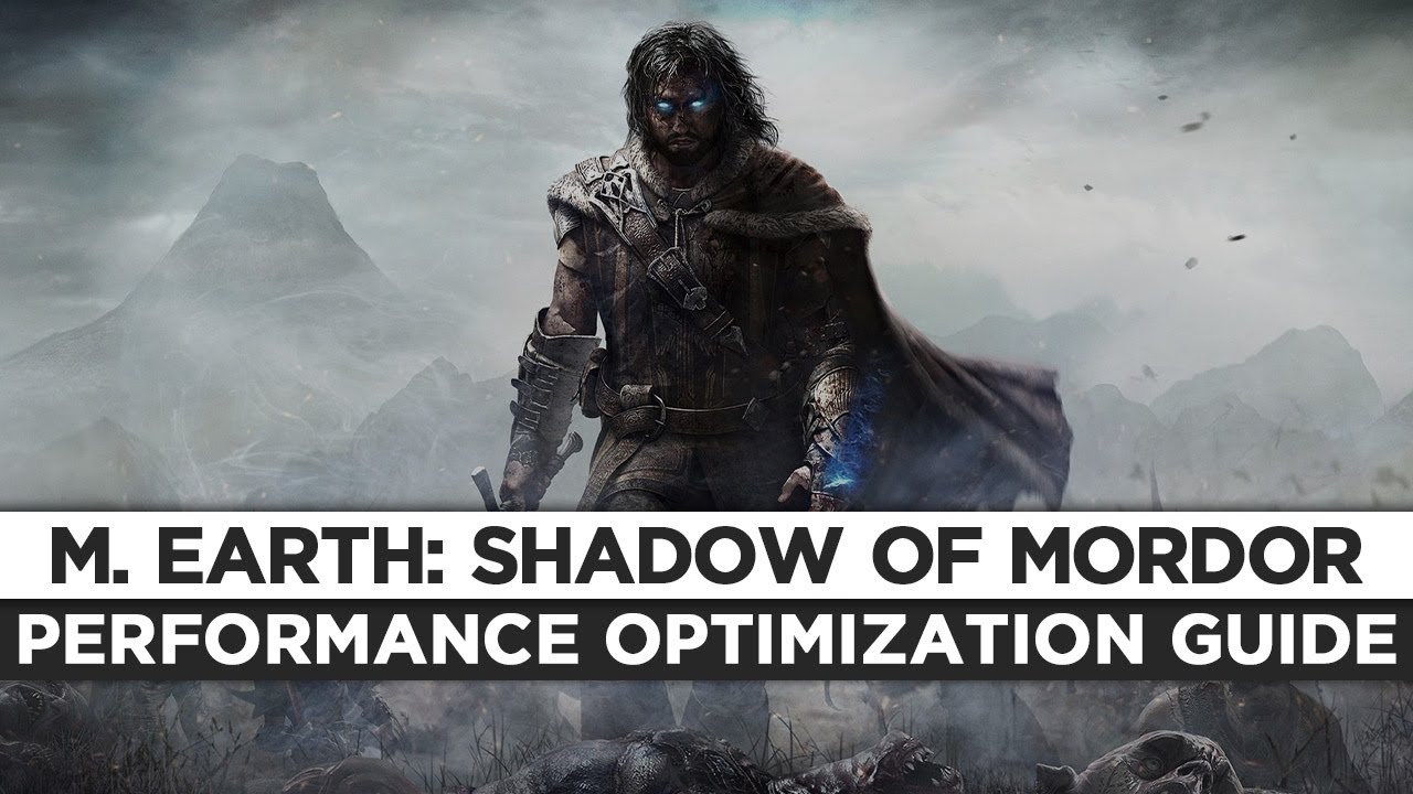 Middle-earth: Shadow of Mordor Tweaks Guide to Improve Graphics