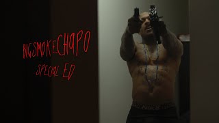 BigSmokeChapo - Special ED