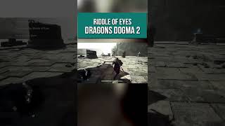 How to do the Riddle of Eyes in Dragon&#39;s Dogma 2