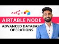 Master Airtable Nodes in n8n | Advanced Database Operations, CRMs & Inventory Automation