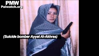 Fatah glorifies 8 suicide bombers and hijacker Dalal Mughrabi Fatah glorifies 8 suicide bombers and hijacker Dalal Mughrabi
