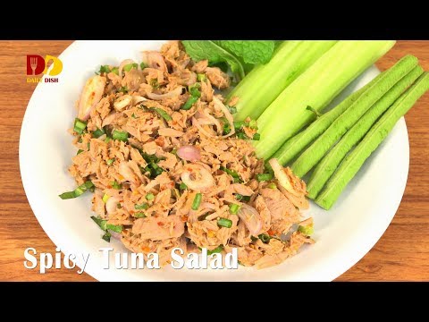 Spicy Tuna Salad | Thai Food | Lab Pla Tuna | ลาบทูน่า