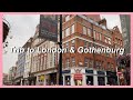 VLOG) Stockholm - London - Gothenburg / A Week in My Life With Lots of Travel