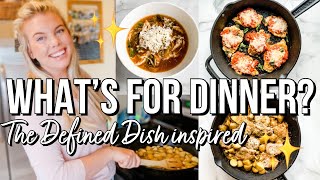 ✨ WHAT'S FOR DINNER? | THE DEFINED DISH COOKBOOK INSPIRED EASY WHOLE 30 WEEKNIGHT MEALS 🥑 by Bryannah Kay 1,428 views 3 years ago 31 minutes