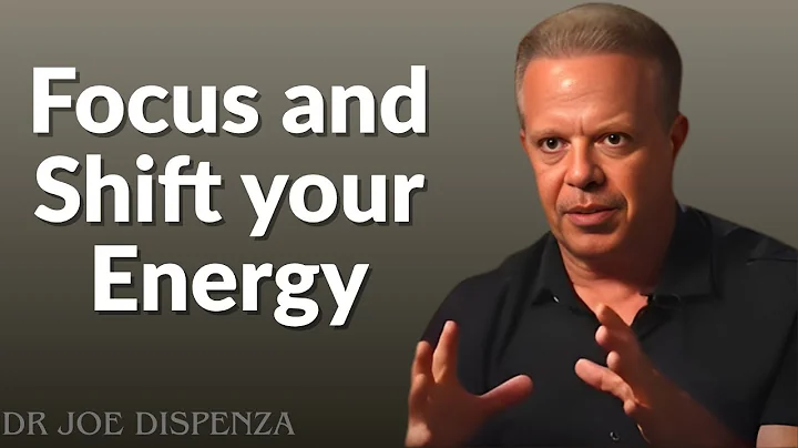 Focus on Yourself and Shift Your Energy – Dr Joe Dispenza Motivational Speech