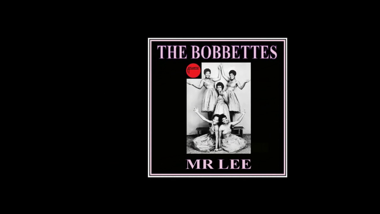 The Bobbettes - Mr Lee (1957)