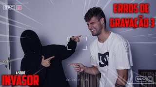 ERROS DE GRAVAÇÃO COM O INVASOR!! ( ÚLTIMA PARTE ) [ REZENDE EVIL ]