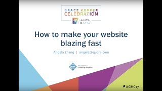 Quora presentation on site speed by engineer Angela Zhang at Grace Hopper 2017 screenshot 2