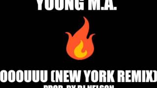 Young M.A. - OOOUUU (New York Remix) (Free Download)
