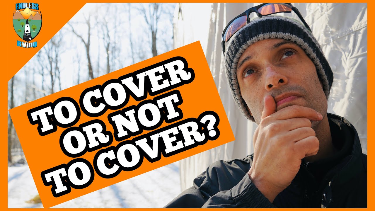 Should You Use An Rv Cover?