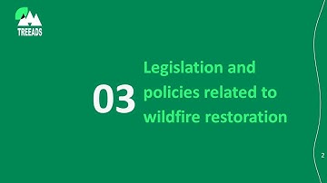 TREEADS Course 1.3 Legislation and policies related to wildfire restoration