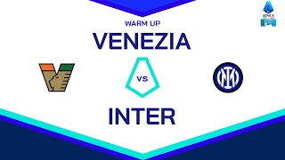 GYVAI | Apšilimas | VENEZIA-INTER | Serie A Enilive 2024/25