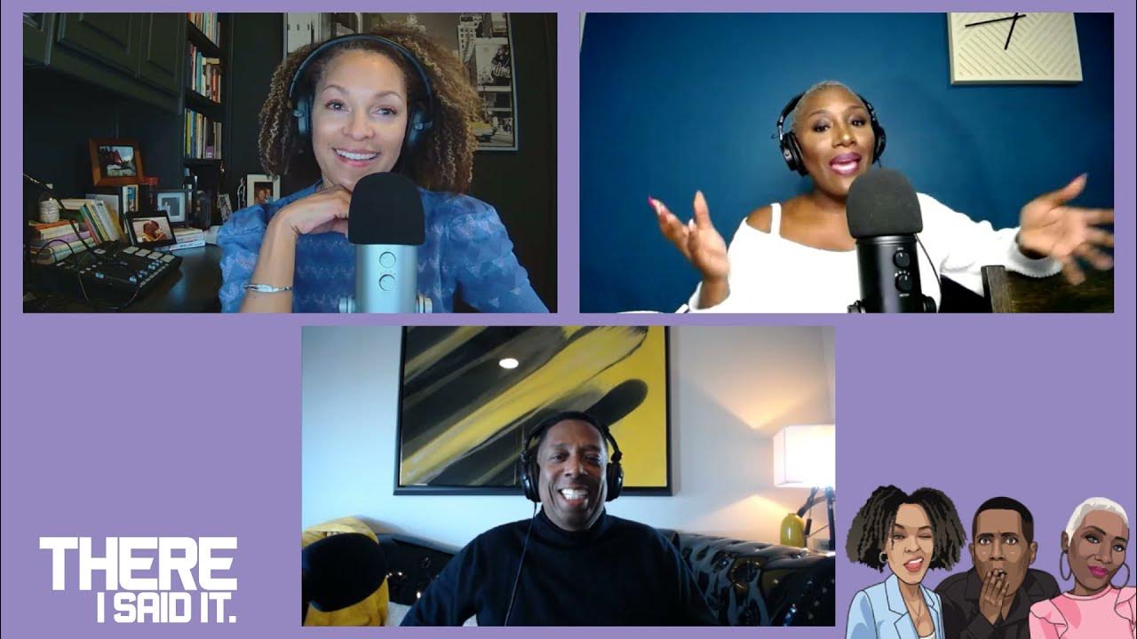 Don’t Start None, Won't Be None "There... I Said It!" Podcast YouTube