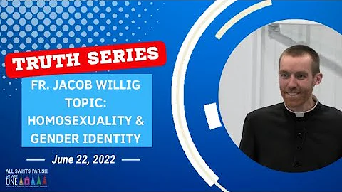 Truth Series: Homosexuality and Gender Identity wi...
