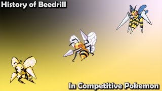 How GOOD was Beedrill ACTUALLY? - History of Beedrill in Competitive Pokemon (Gens 1-7)