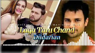 Neelkamal Singh X Amrinder Gill Laga Taru Chand Lekha X Dildarian Lofi Reverb