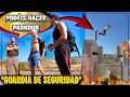 EL GUARDIA de SEGURIDAD NOS DEJA HACER PARKOUR😱