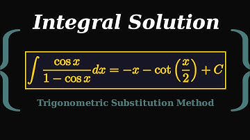 Solving ∫ cos(x) / [1 − cos(x)] dx | Trigonometric Integral Simplification