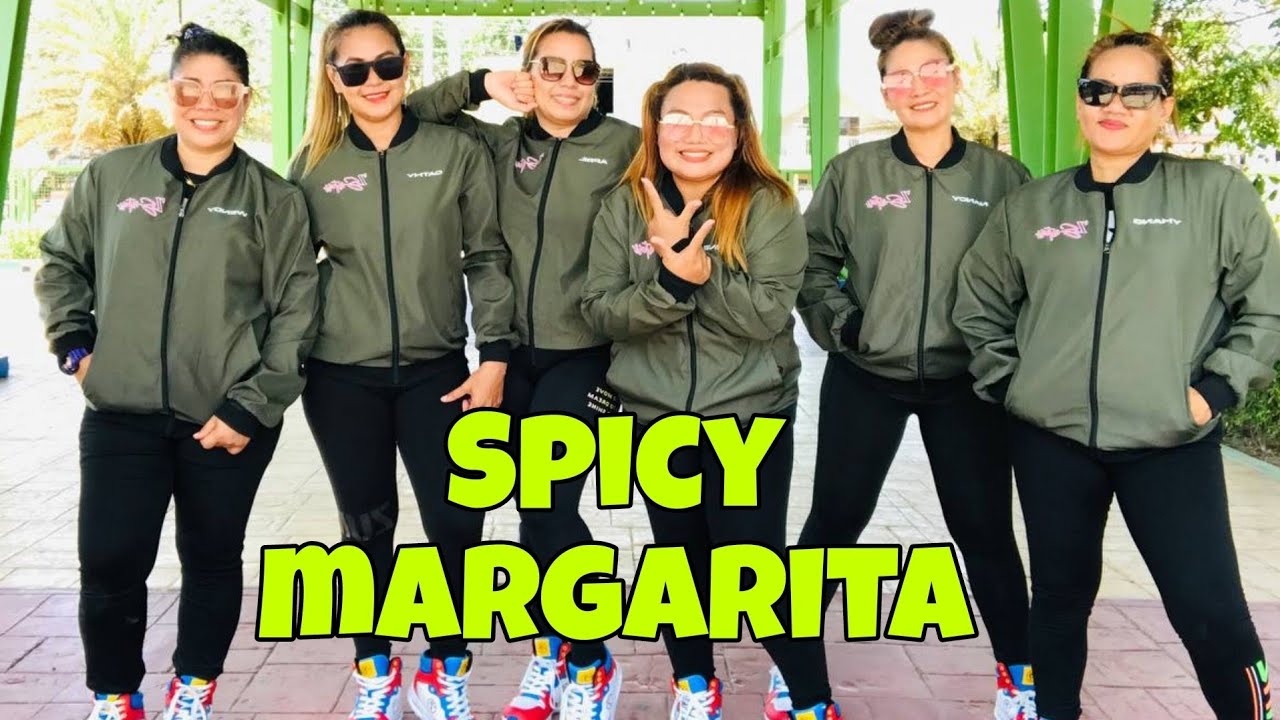 SPICY MARGARITA ZUMBA DANCE FITNESS ZSISTERS YouTube