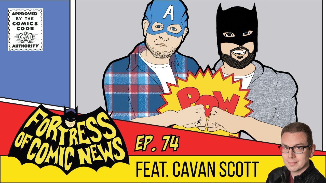 Fortress of Comic News Ep. 74 feat. Cavan Scott