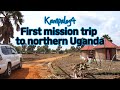 [KAMPALOG4] First mission trip to northern Uganda｜일하는 일상🚙