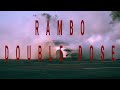 Rambo Double Dose Directed By Rome Mukwiye