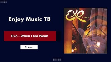 Exo - When I am Weak (Piano Tutorial)