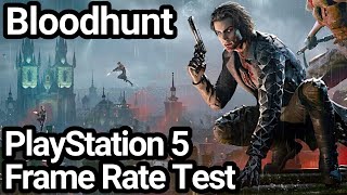 Bloodhunt PS5 Frame Rate Test