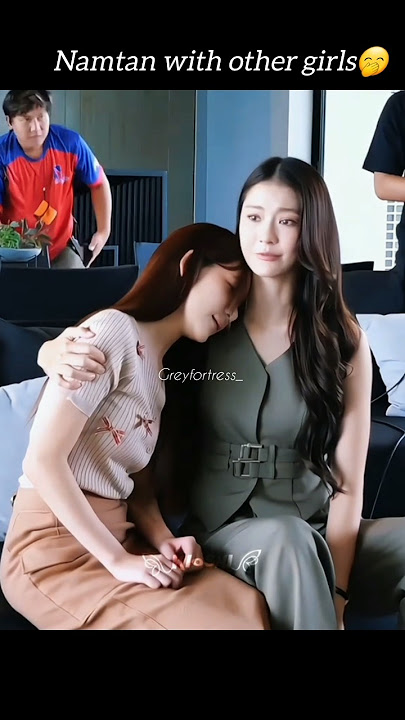 Namtan with other girls🤭Film come take your girl🤣 #namtanfilm #plutoseries #greyfortress_ #glseries