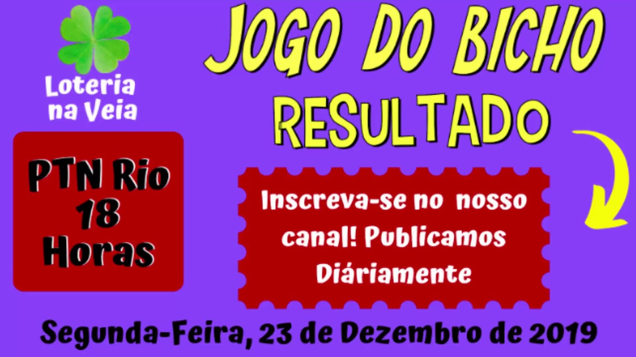 Mostrando resultado ptn rio das 18 Horas de hoje 23/12/2019 jogo do bicho de segundafeira YouTube Mostrando resultado ptn rio das 18 Horas de hoje 23/12/2019 jogo do bicho de segundafeira YouTube