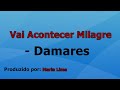 Vai Acontecer Milagre - Damares voz e letra