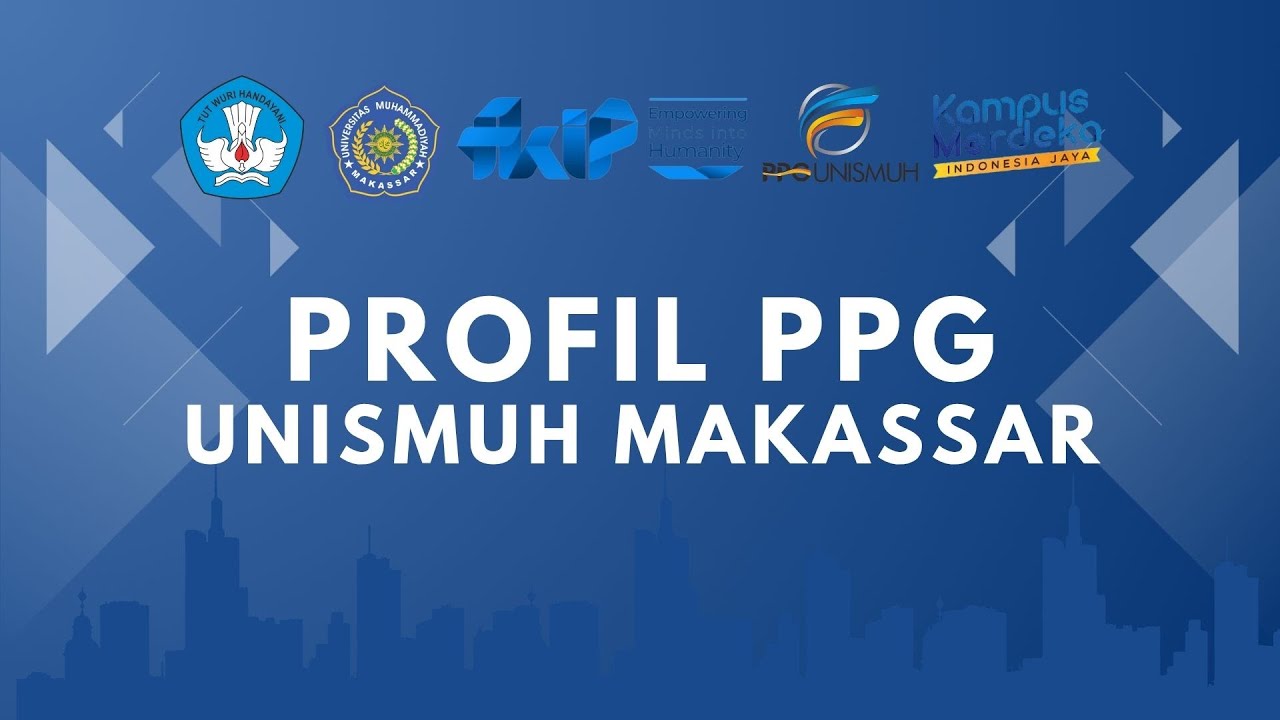 PROFIL PROGRAM STUDI PENDIDIKAN PROFESI GURU UNIVERSITAS MUHAMAMDIYAH MAKASSAR