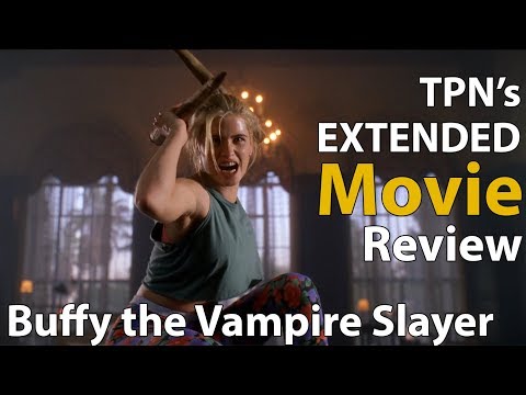Buffy the Vampire Slayer • TPN's Extended Movie Review