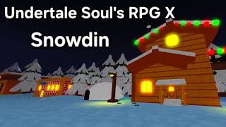 Undertale Soul s RPG X Snowdin secrets