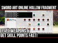 Sword Art Online: Re Hollow Fragment - Level Weapons &amp; Get Skill Points Fast