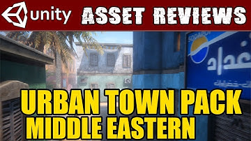 Unity Asset Review - Middle Eastern Urban Town Pack!